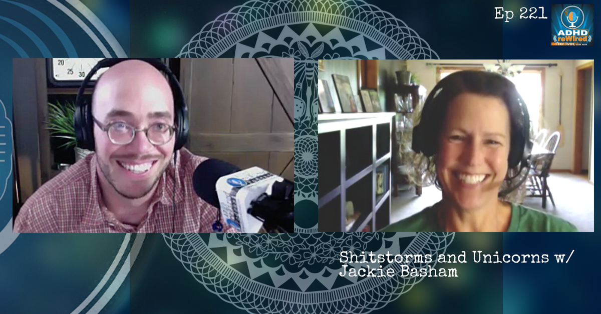 221 | Sh*tstorms and Unicorns with Jackie Basham