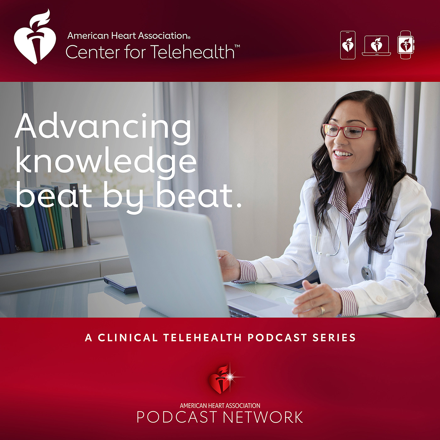 Center for Telehealth Clinical Podcast Channel – Advancing knowledge beat by beat
