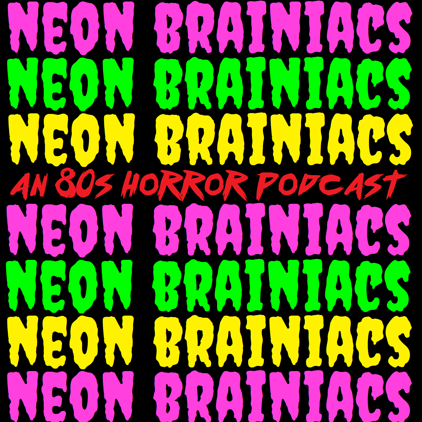 Neon Brainiacs (A Retro Horror Movie Podcast)