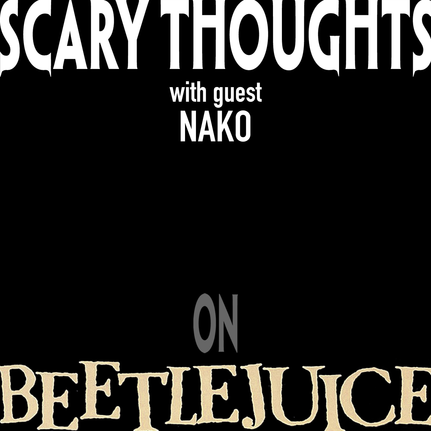 Scary Thoughts