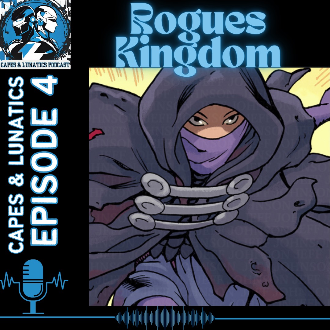 Capes & Lunatics Podcast