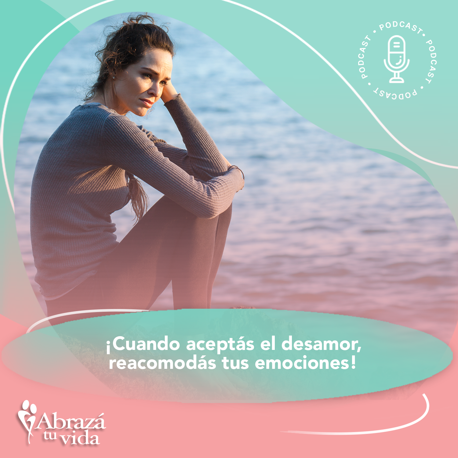 Abrazá tu Vida | Amor, relaciones y desarrollo personal
