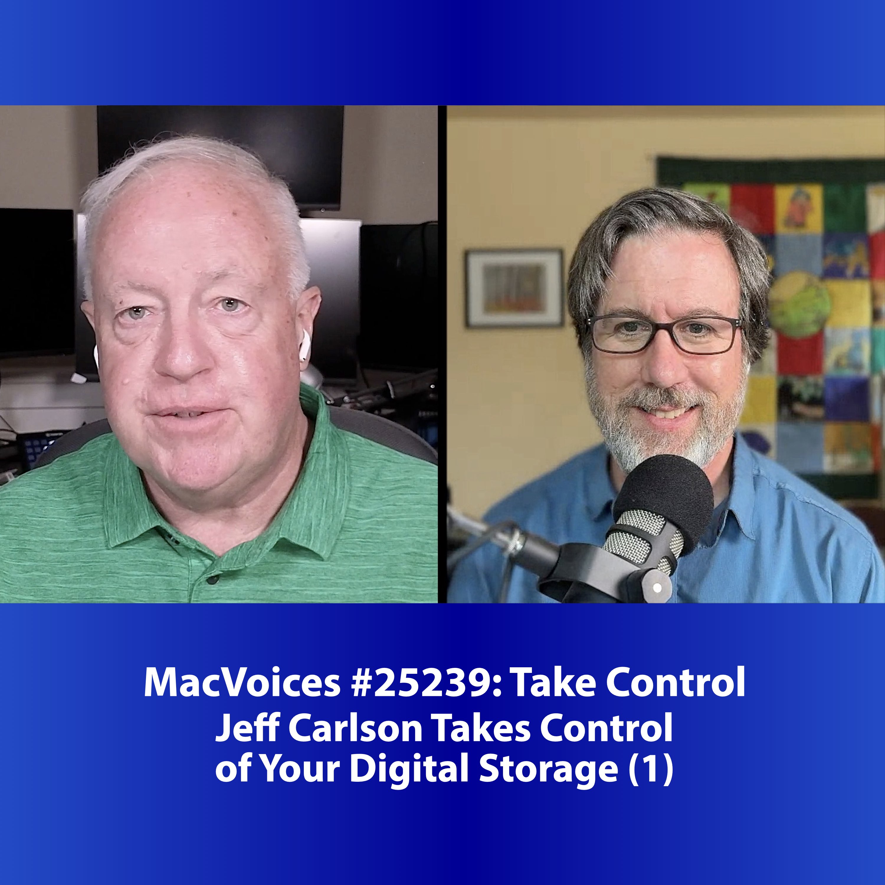 MacVoices #25239: Jeff Carlson Takes Control of Your Digital Storage