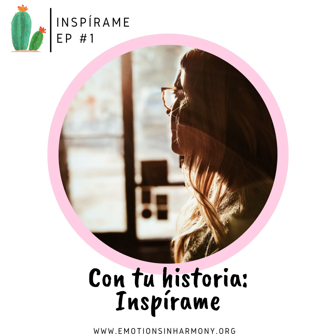 Con tu historia: Inspírame