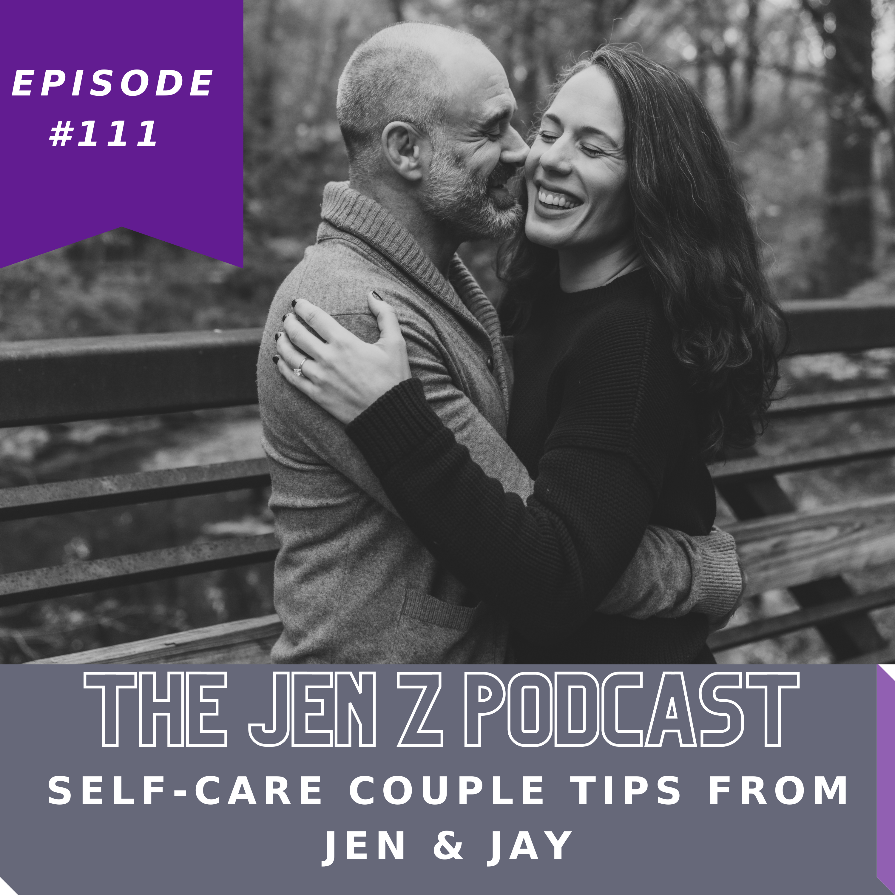 Self-Care Couple Tips from Jen & Jay