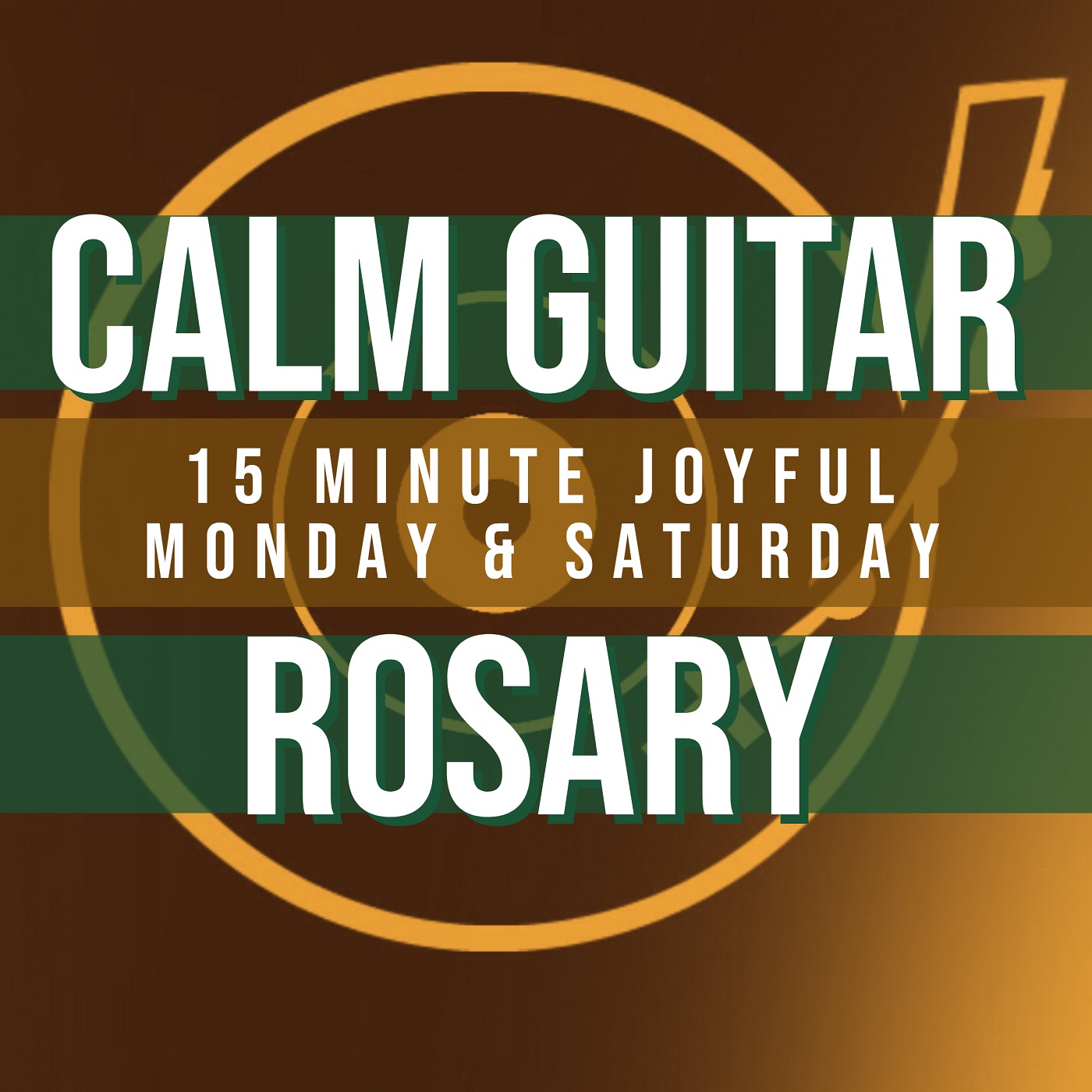 15 Minute Rosary - 1 - Joyful - Monday & Saturday - CALM GUITAR