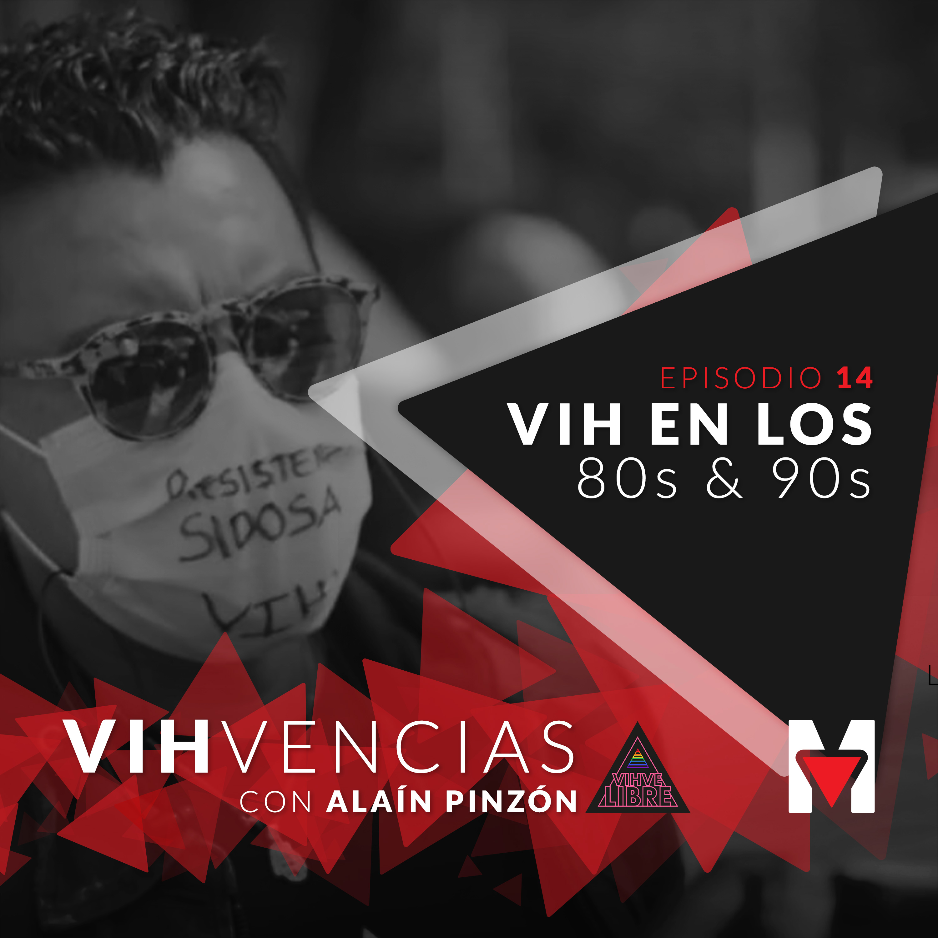 VIHvencias con Alaín Pinzón