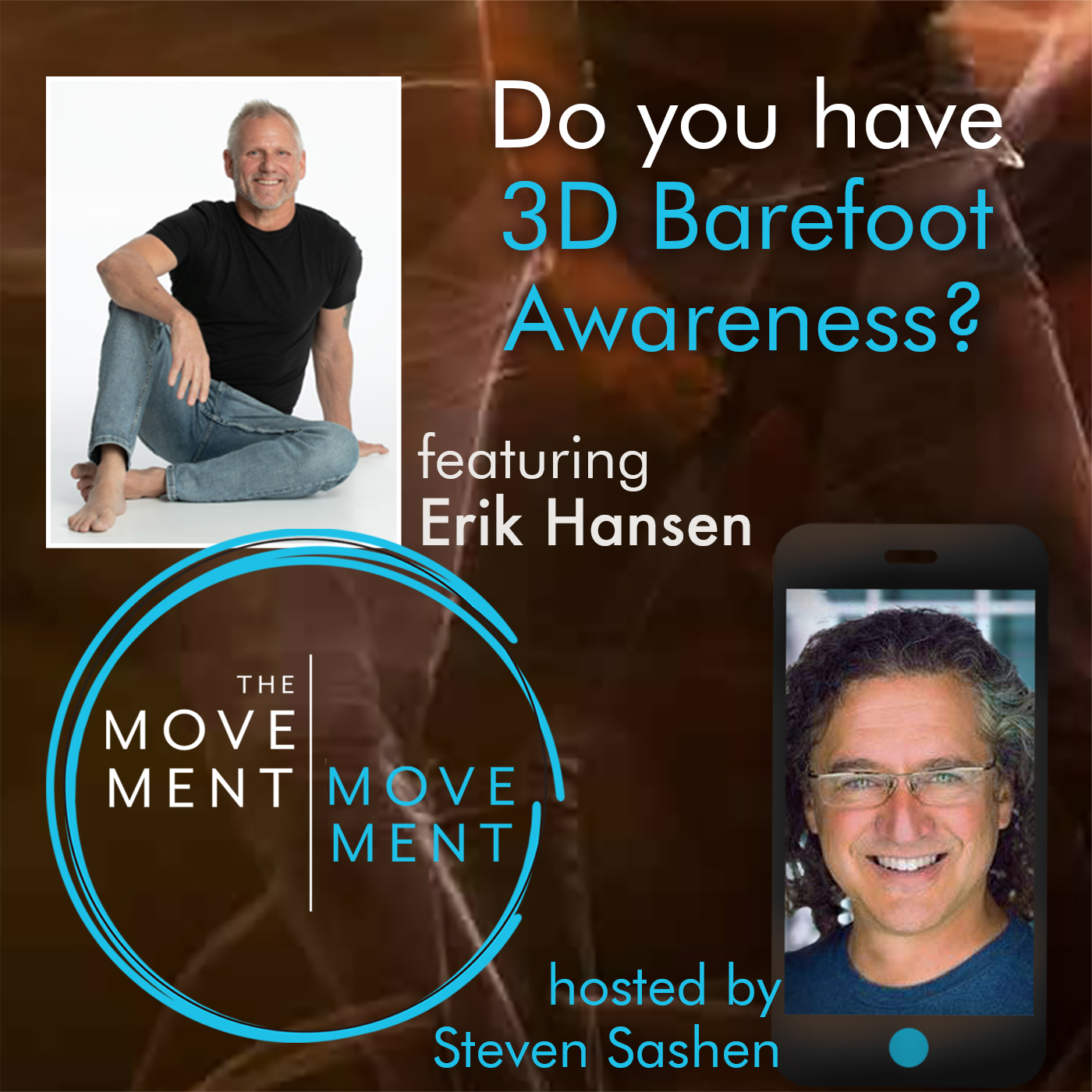 Episode 205: Do You Have 3D Barefoot Awareness?