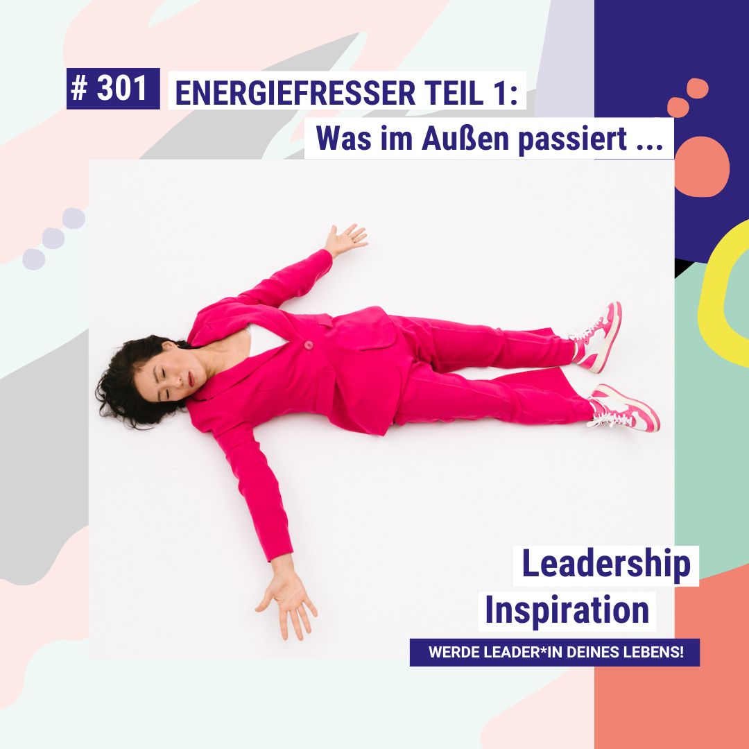 Die Macht über deine Energie Teil 1: Strategien zur Bewahrung deiner Kraft und Stärke #301 Die Macht über deine Energie Teil 1: Strategien zur Bewahrung deiner Kraft und Stärke #301