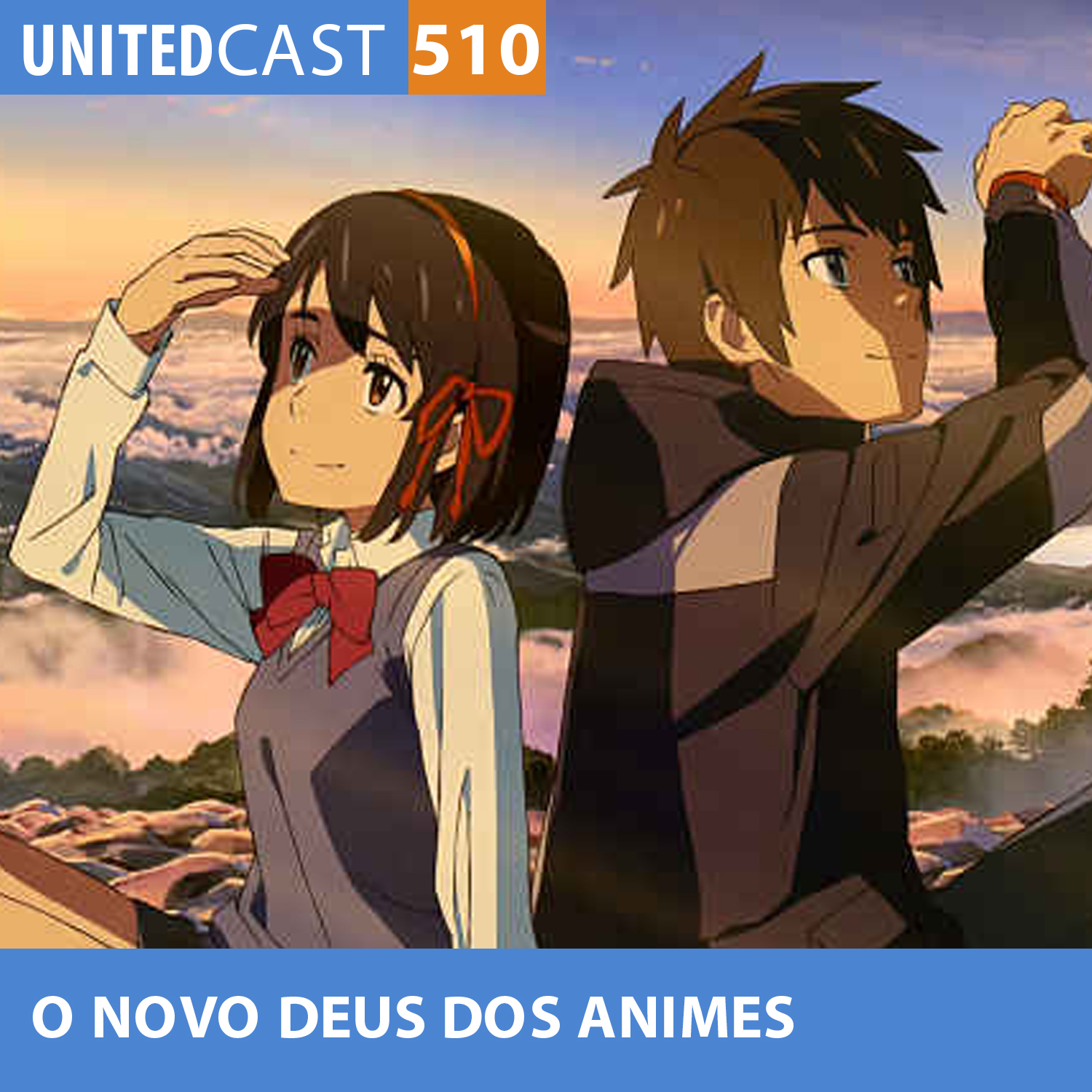 UNITEDcast #510 - O Novo DEUS dos ANIMES (Makoto Shinkai)