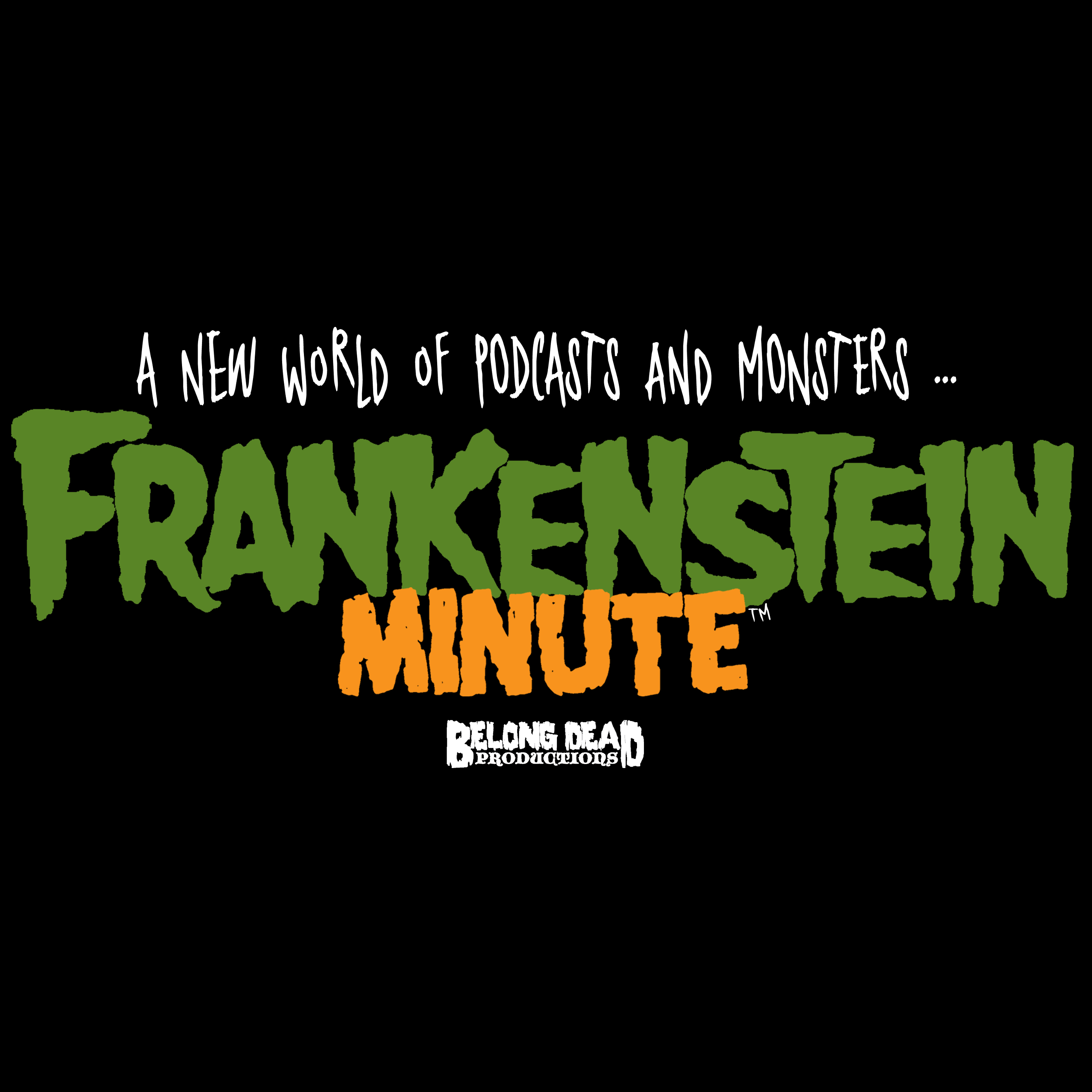 Frankenstein Minute