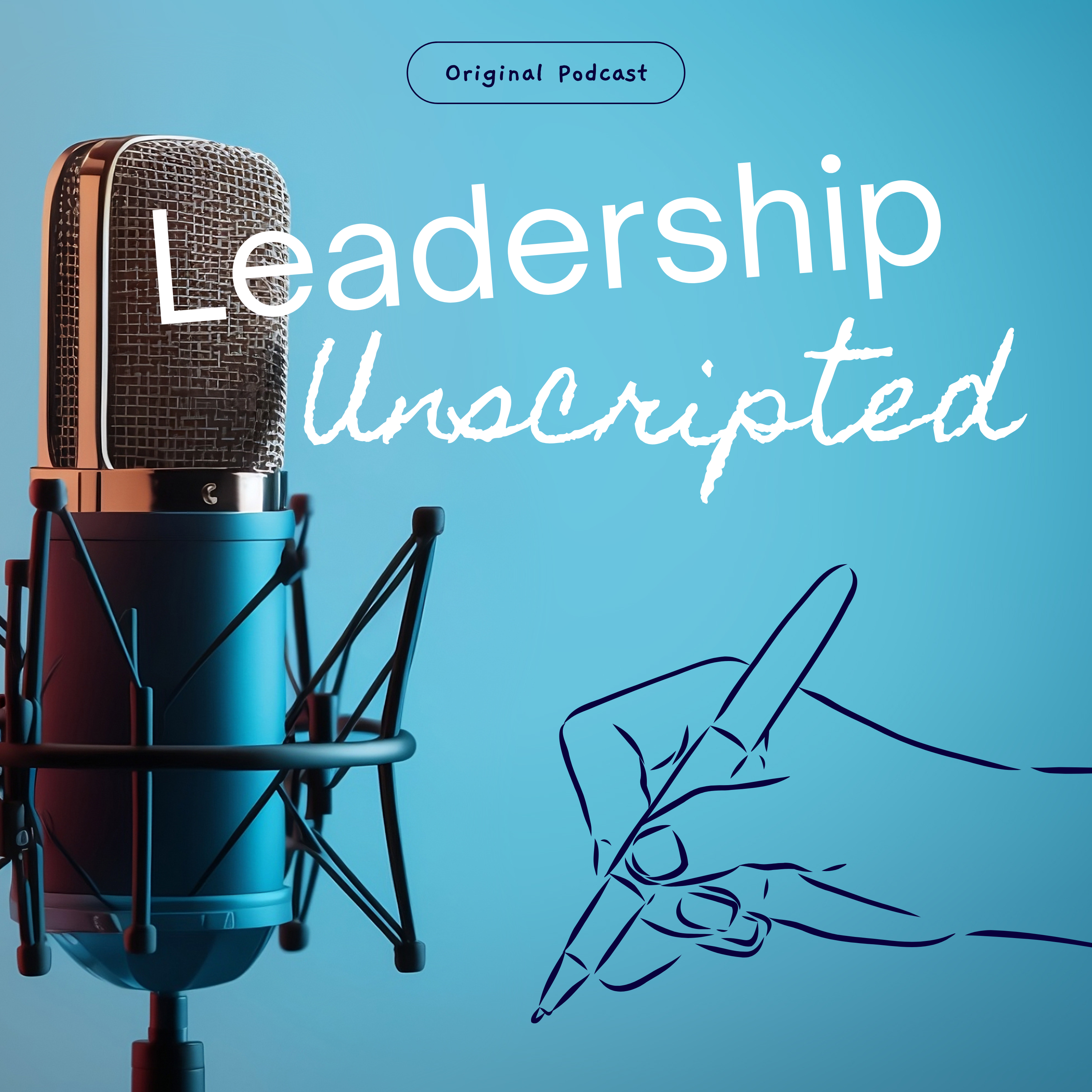 Leadership Unscripted