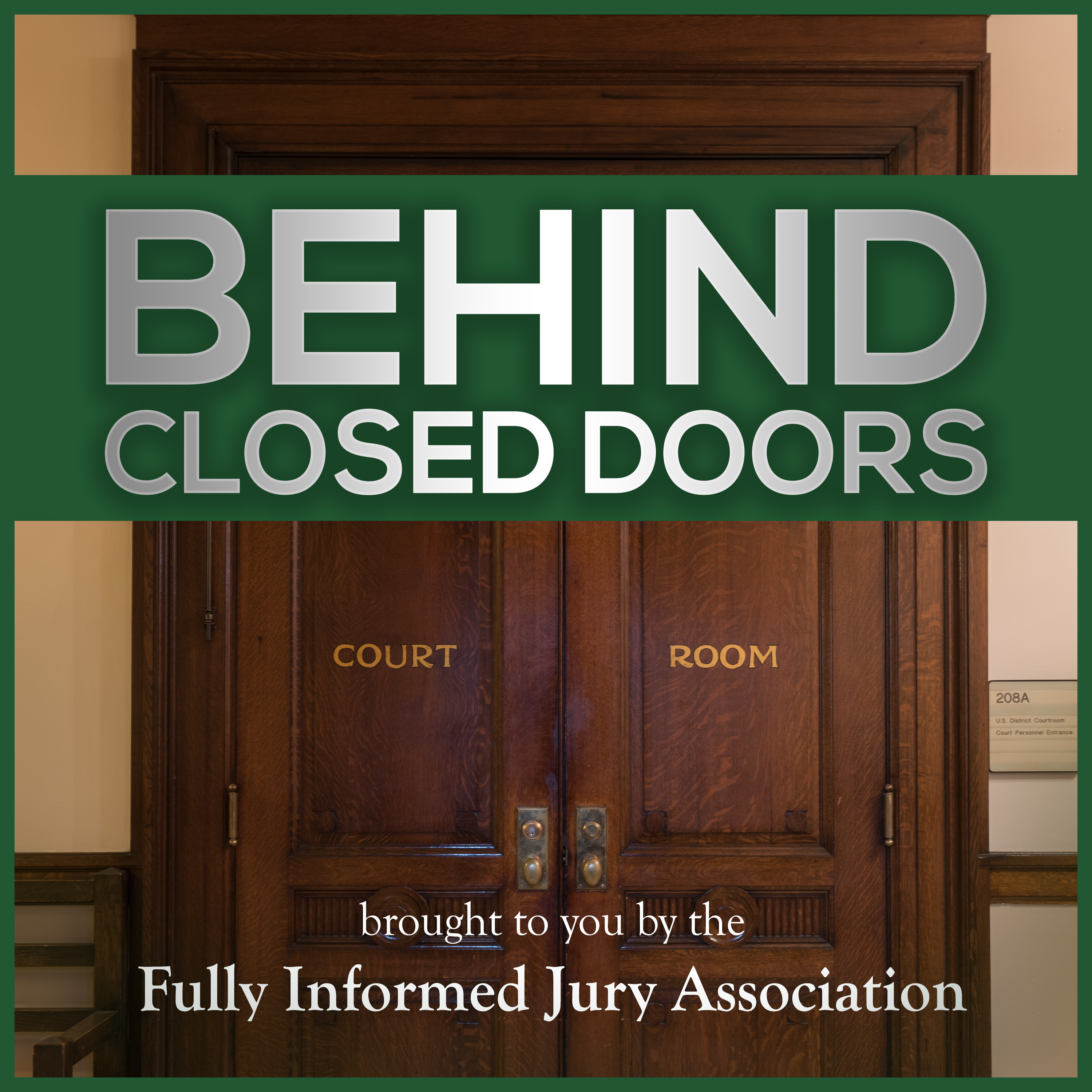 Behind Closed Doors