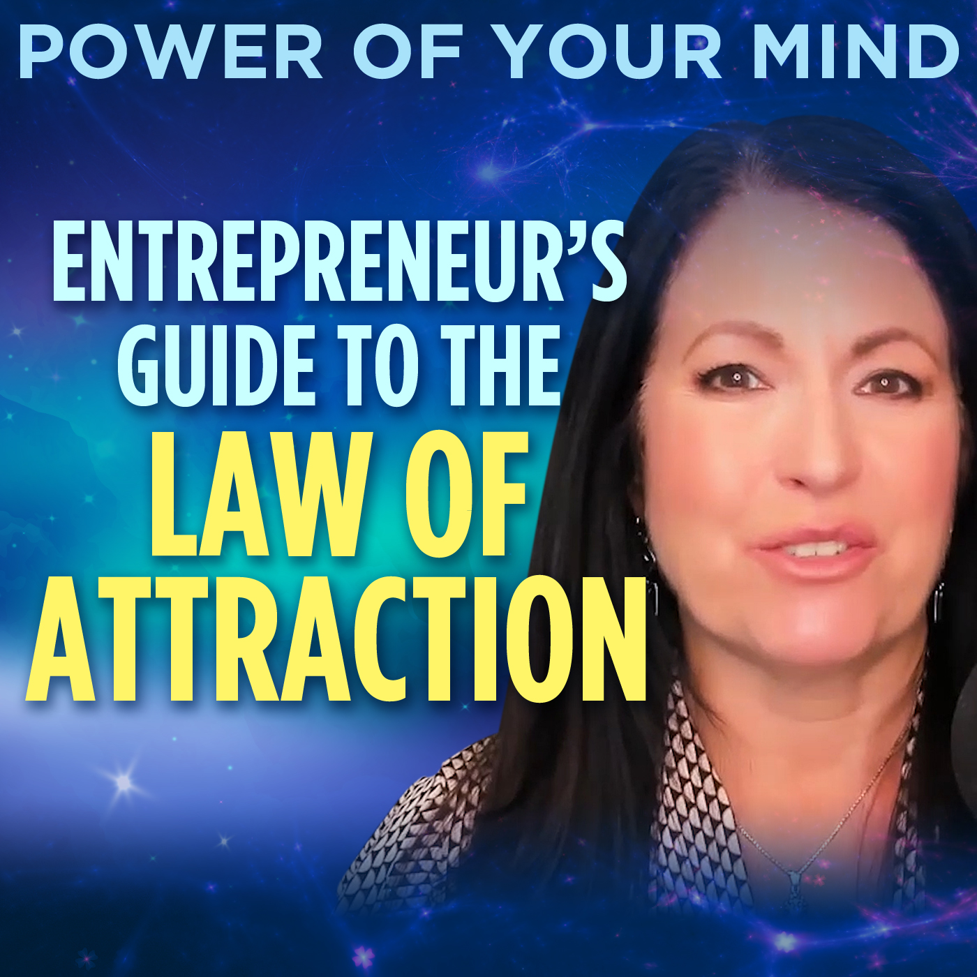 Tap into The Power of Your Mind using Law of Attraction and Hypnosis Techniques