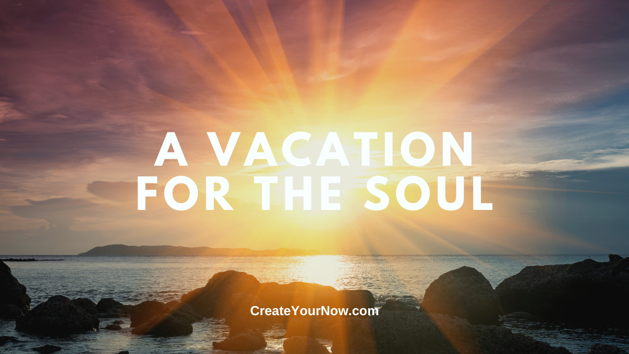 3708 A Vacation for the Soul