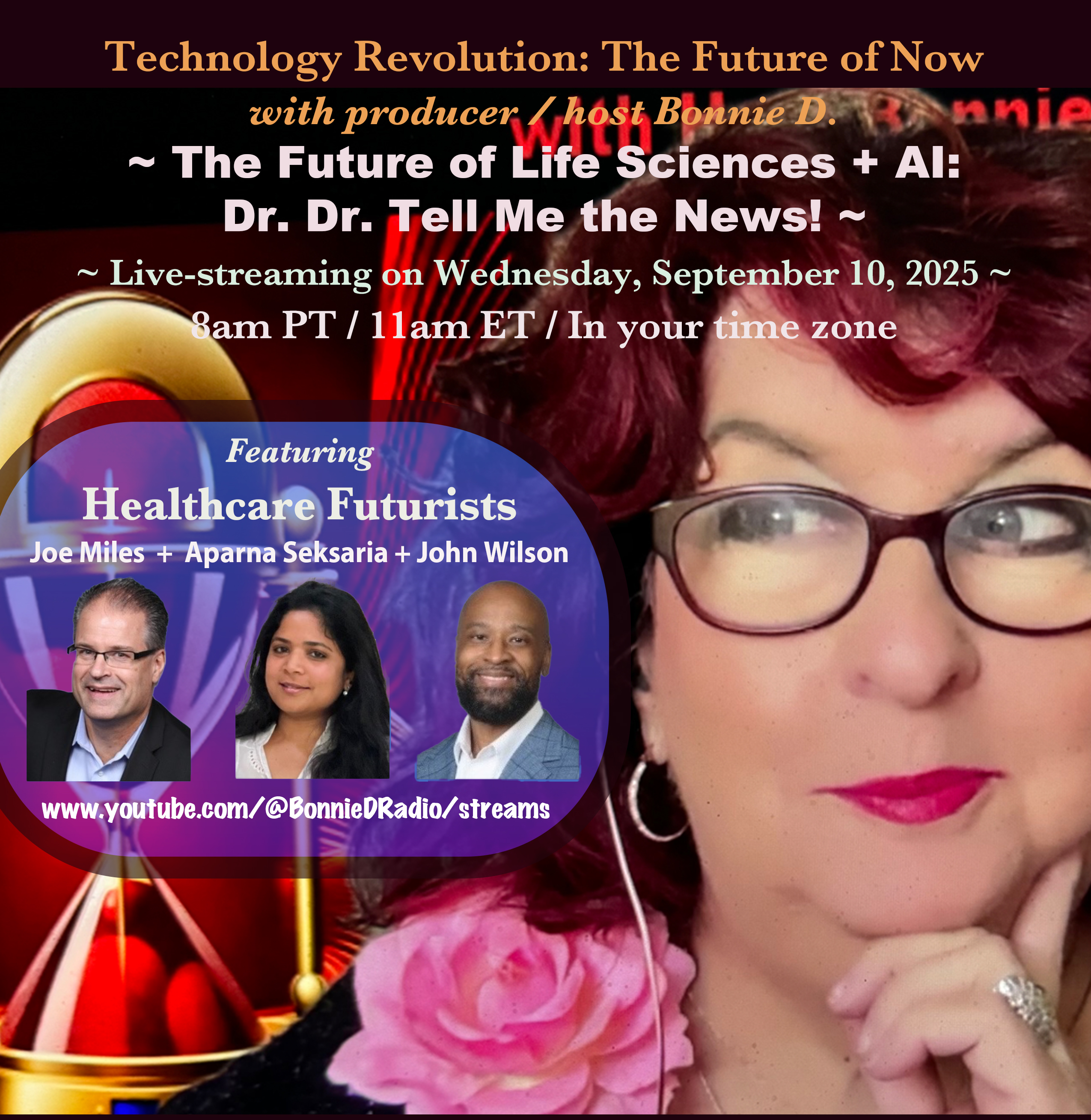 Technology Revolution: The Future of Life Sciences + AI: Dr. Dr. Give Me Good News!