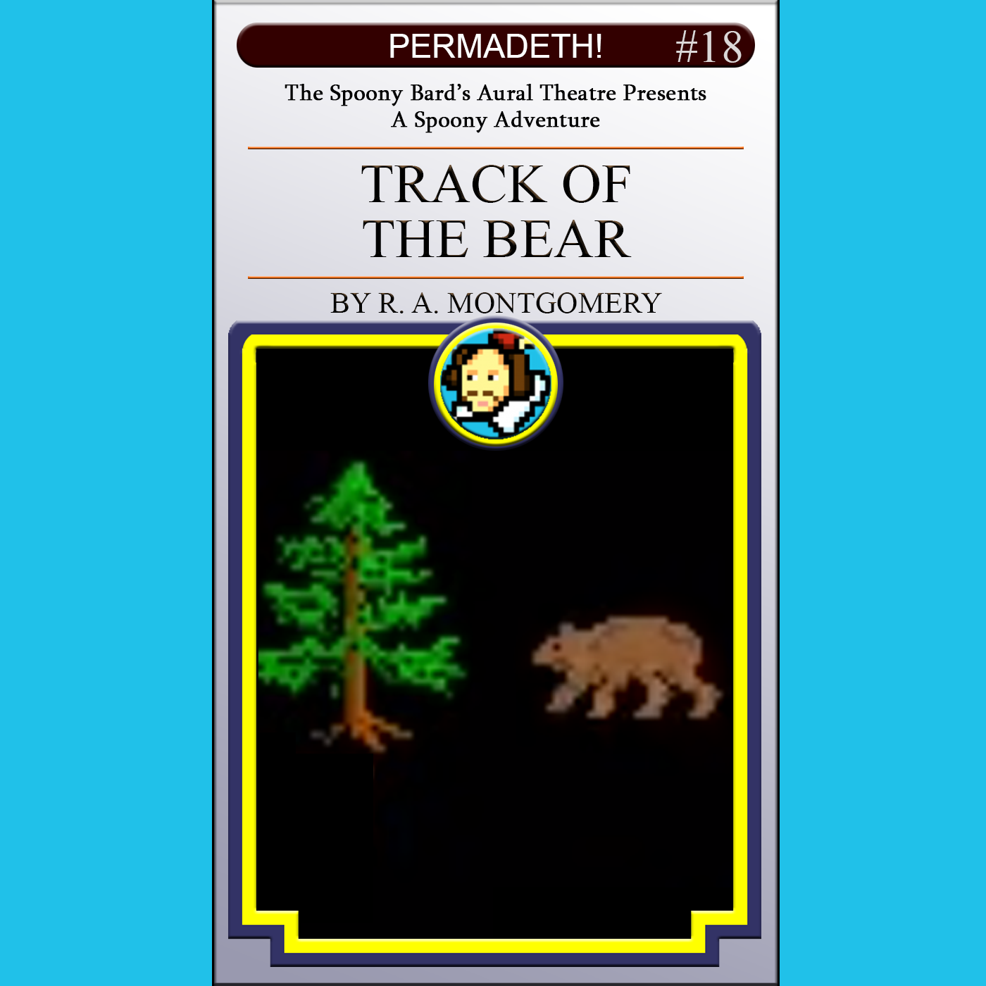 PERMADETH! 018: Track of the Bear