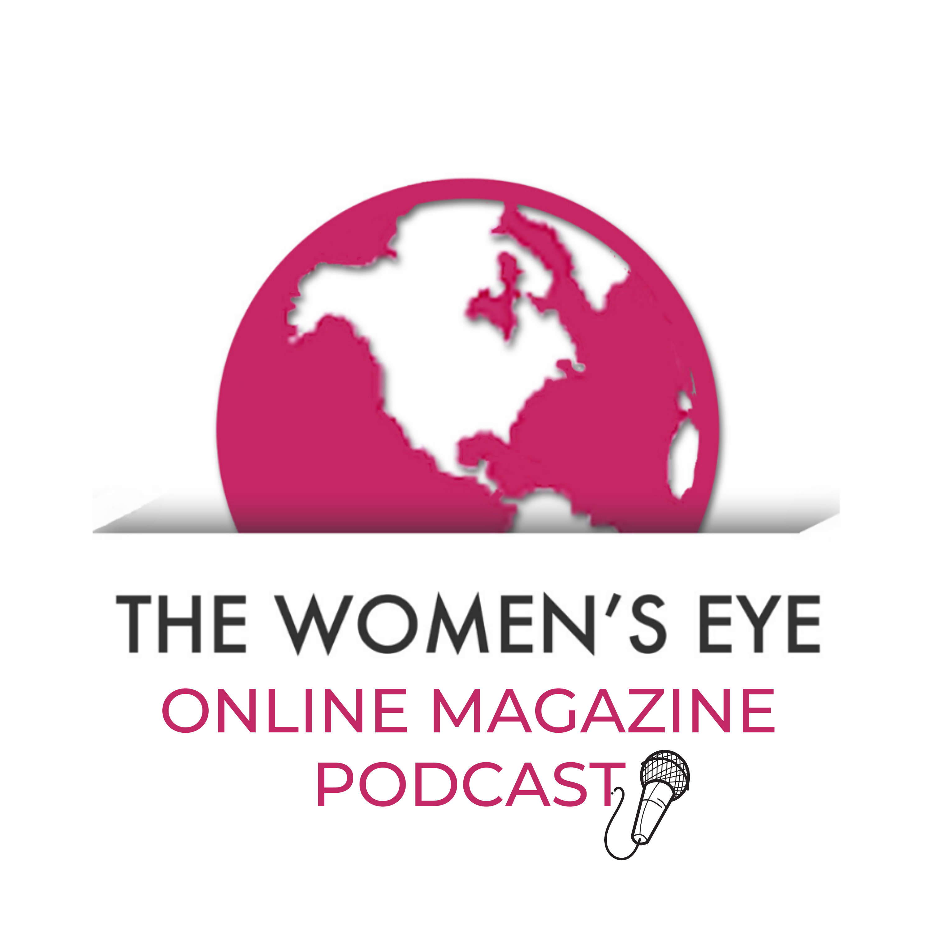 The Women\'s Eye with Stacey Gualandi | Women Leaders, Entrepreneurs, Authors and Global Changemakers