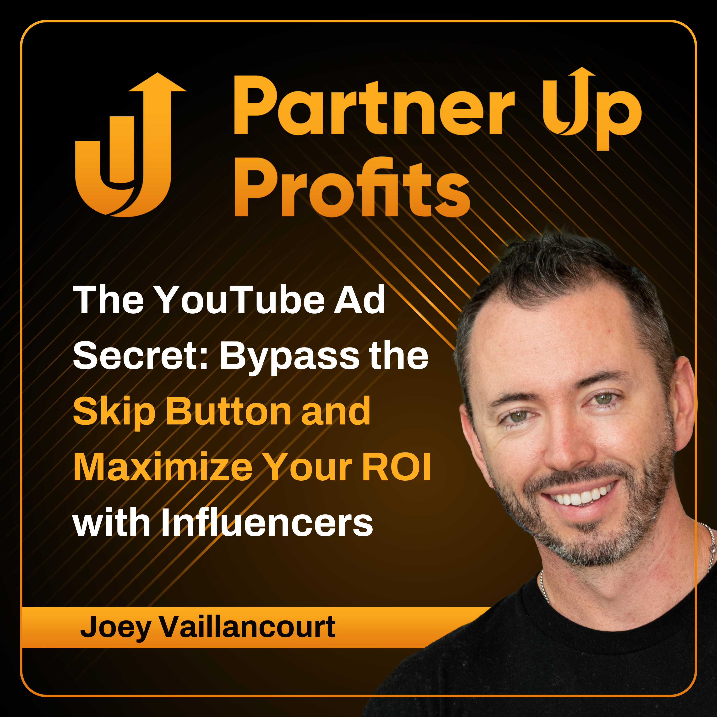 Real Influence w/ Joey Vaillancourt