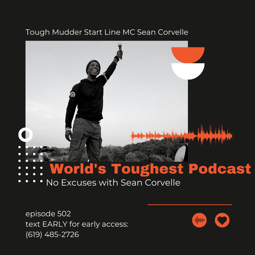 cover of episode No Excuses with Tough Mudder MC Sean Corvelle