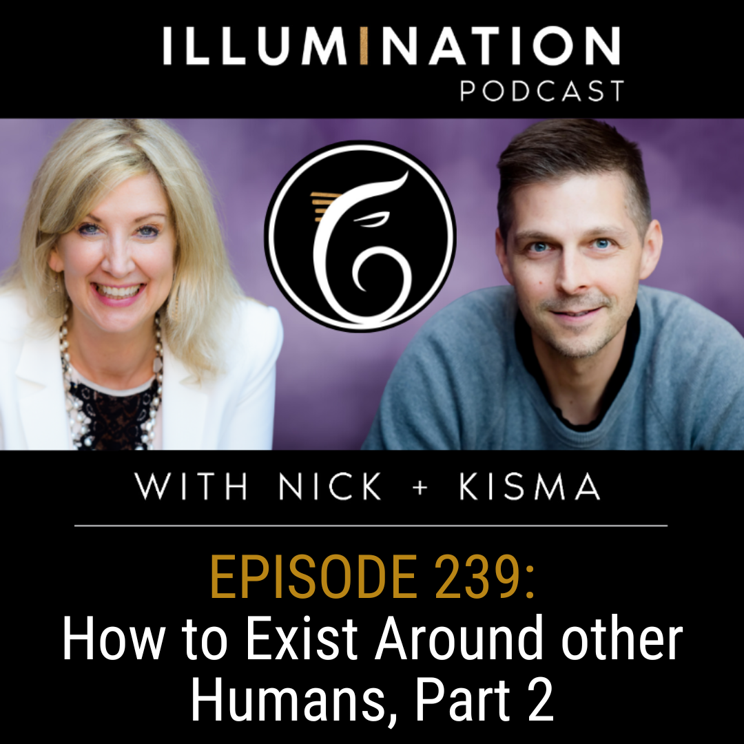 EP 239: How to Exist Around Other Humans. Part 2