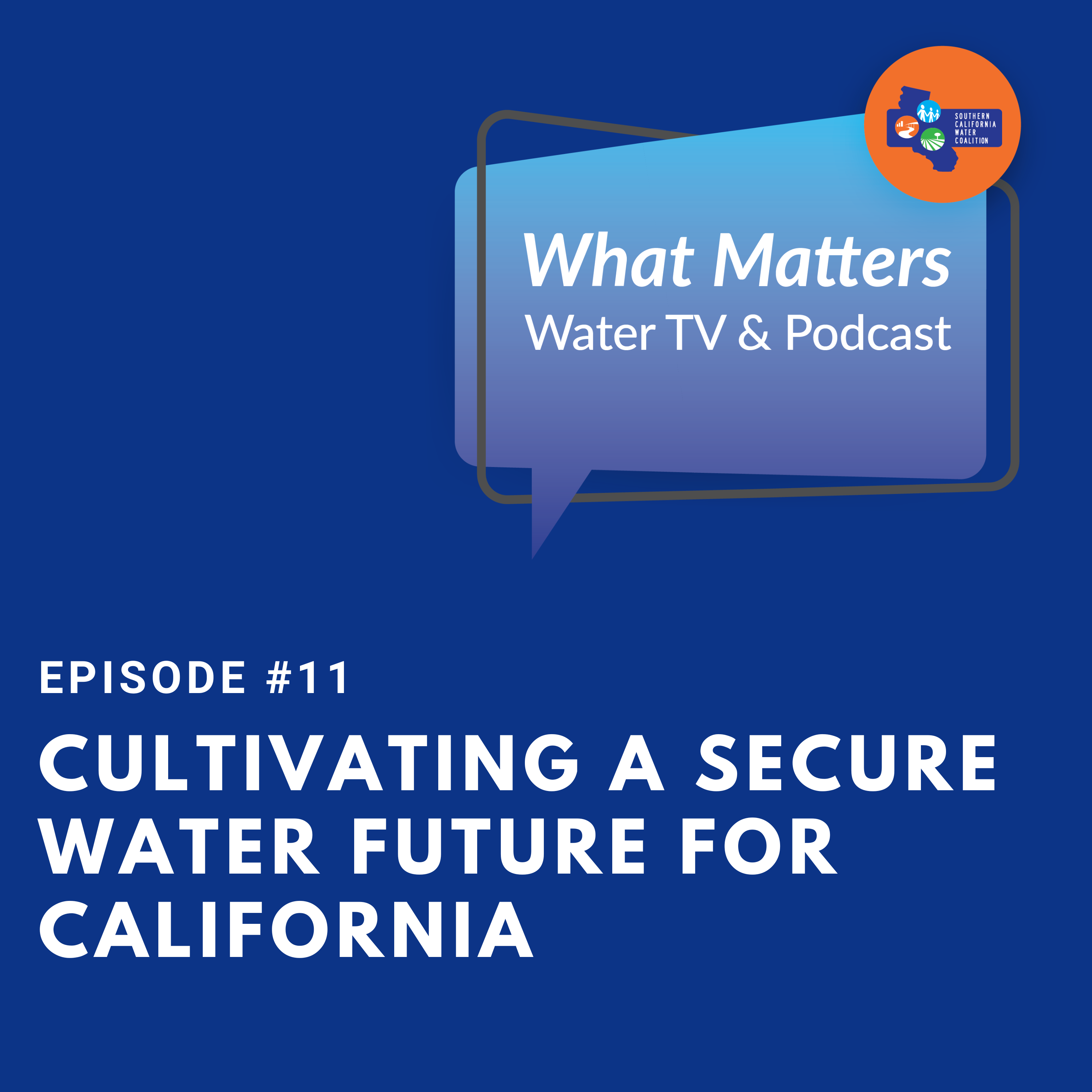 What Matters Water TV and Podcast