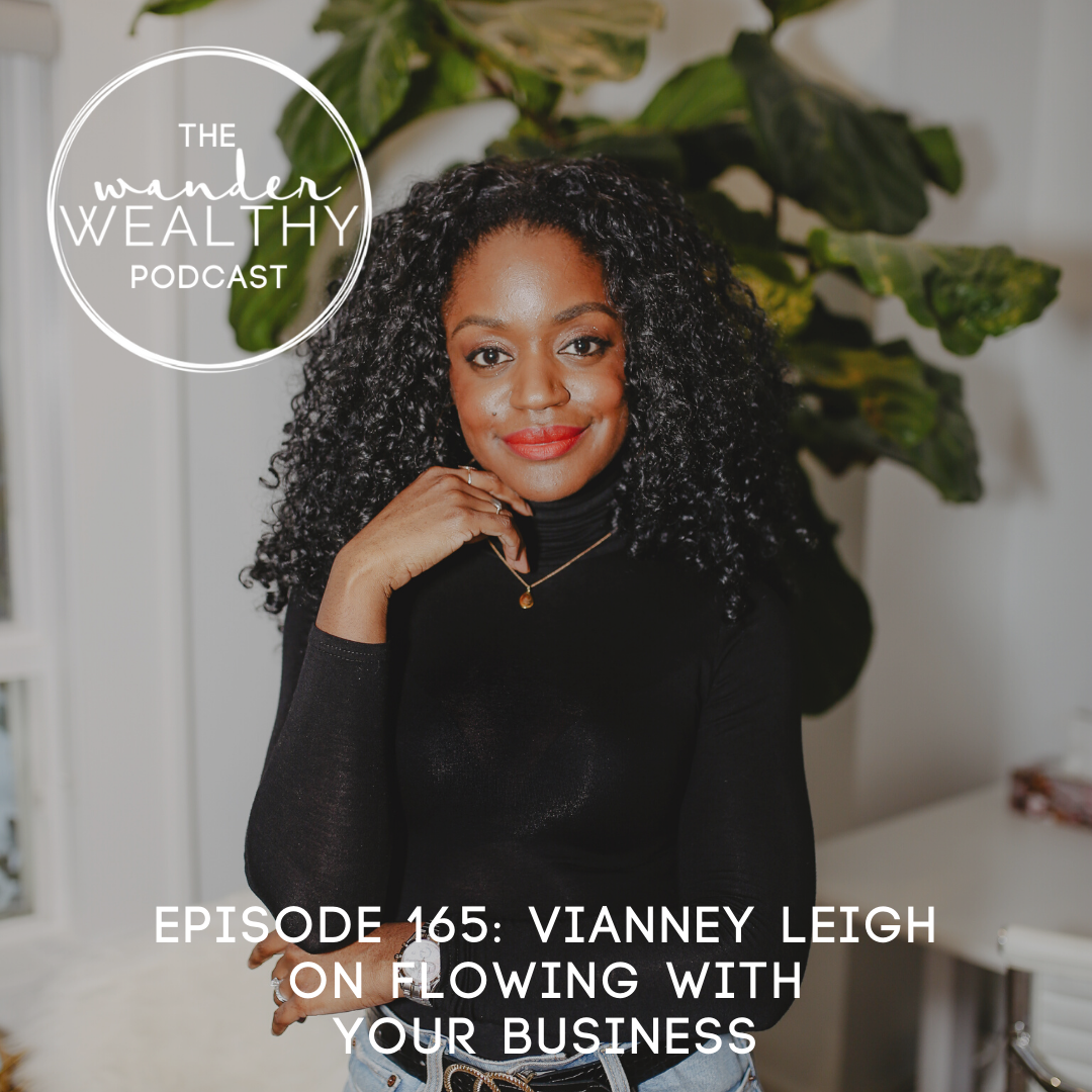 WW 165: Vianney Leigh on Flowing With Your Business