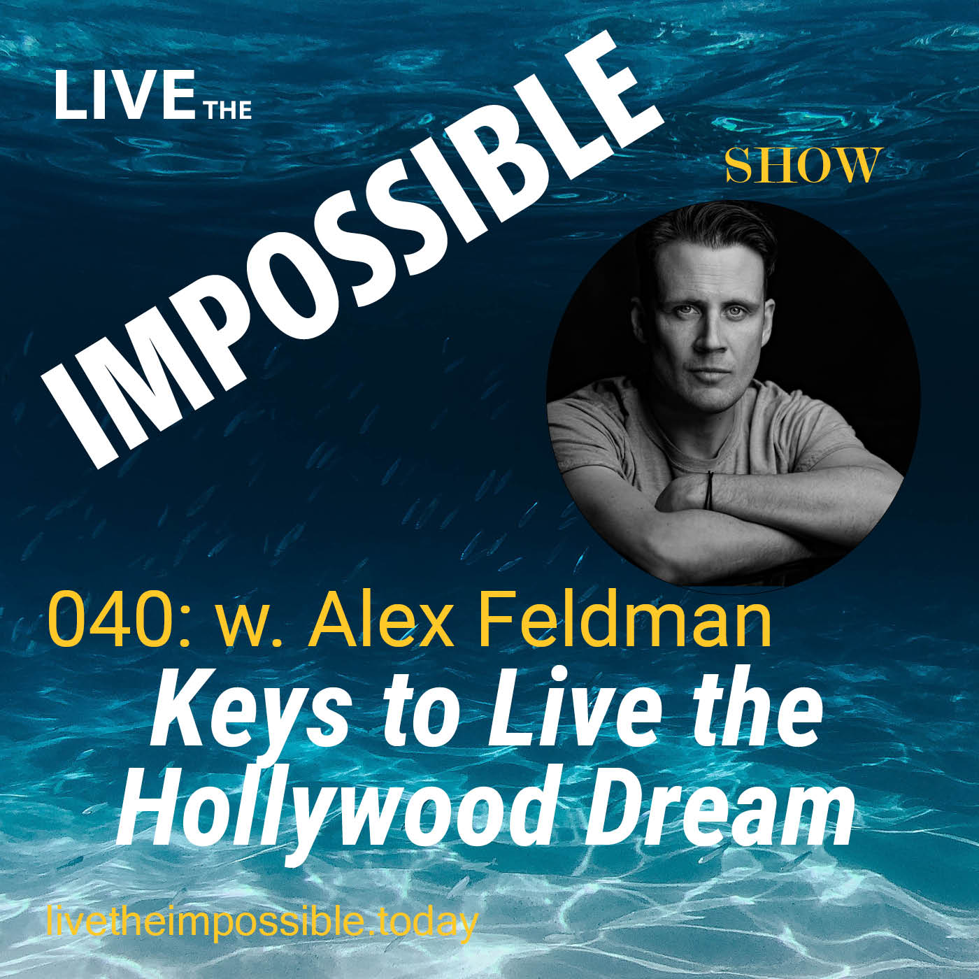 Live the Impossible Show