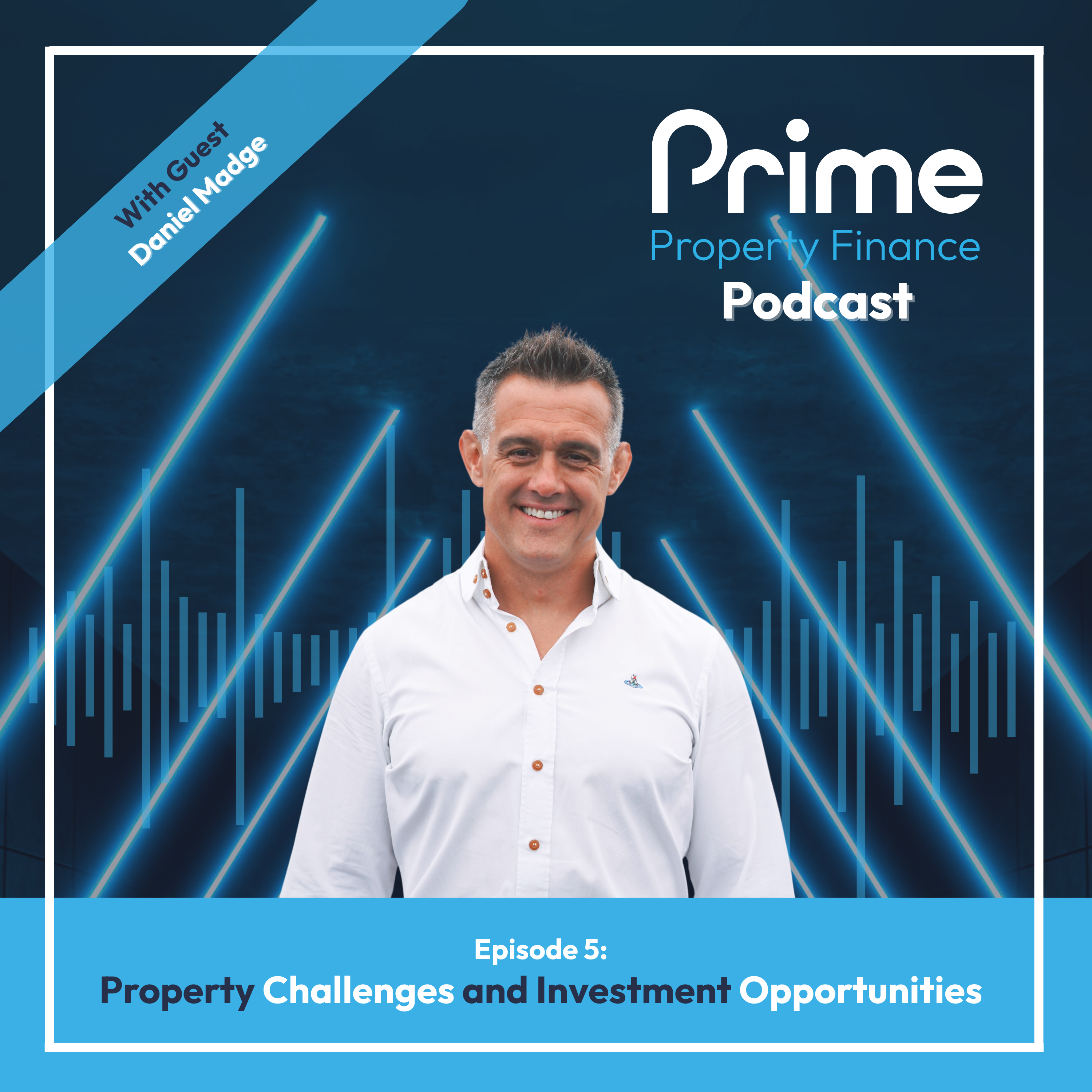 Prime Property Finance Podcast
