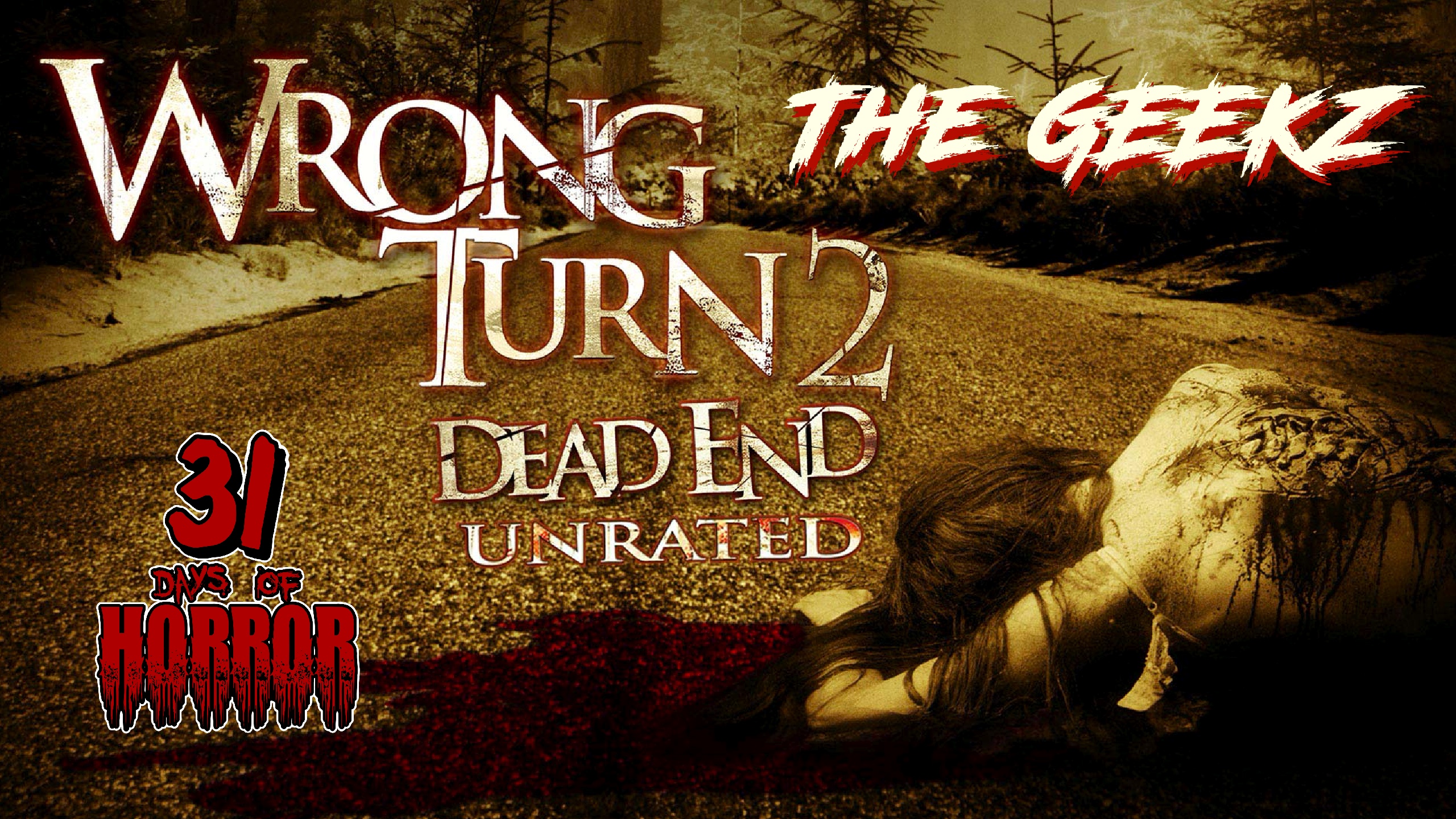 Wrong Turn 2: Dead End (2007) Horror Movie Review | Geekz 31 Days of Horror – Brutal Backwoods Sequel