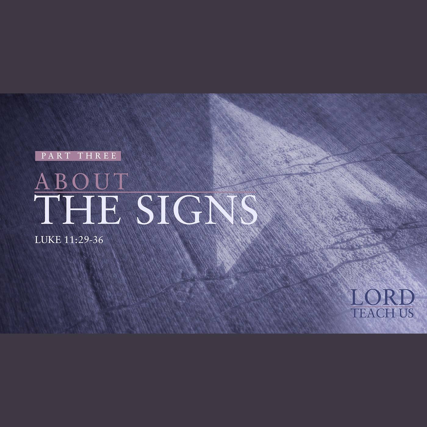 About The Signs