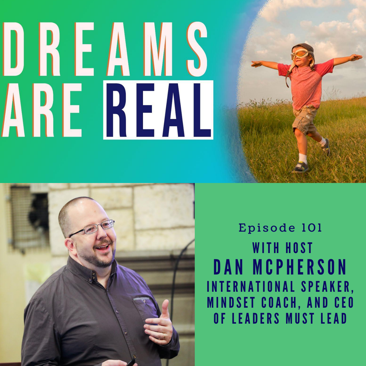 Ep 101: (Behind the Mic) Shift your lens to lead with the good