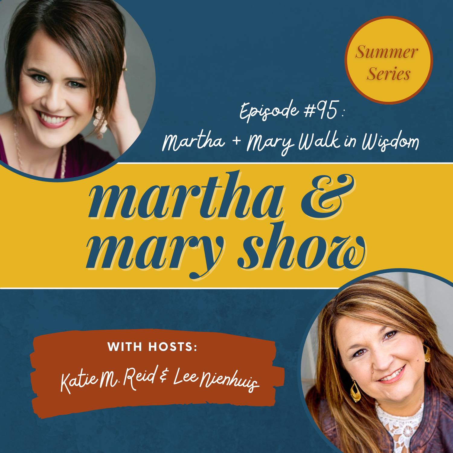 The Martha + Mary Show