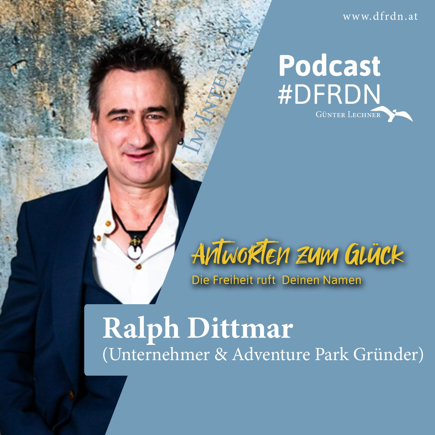 Antworten zum Glück - Die Freiheit ruft Deinen Namen #DFRDN