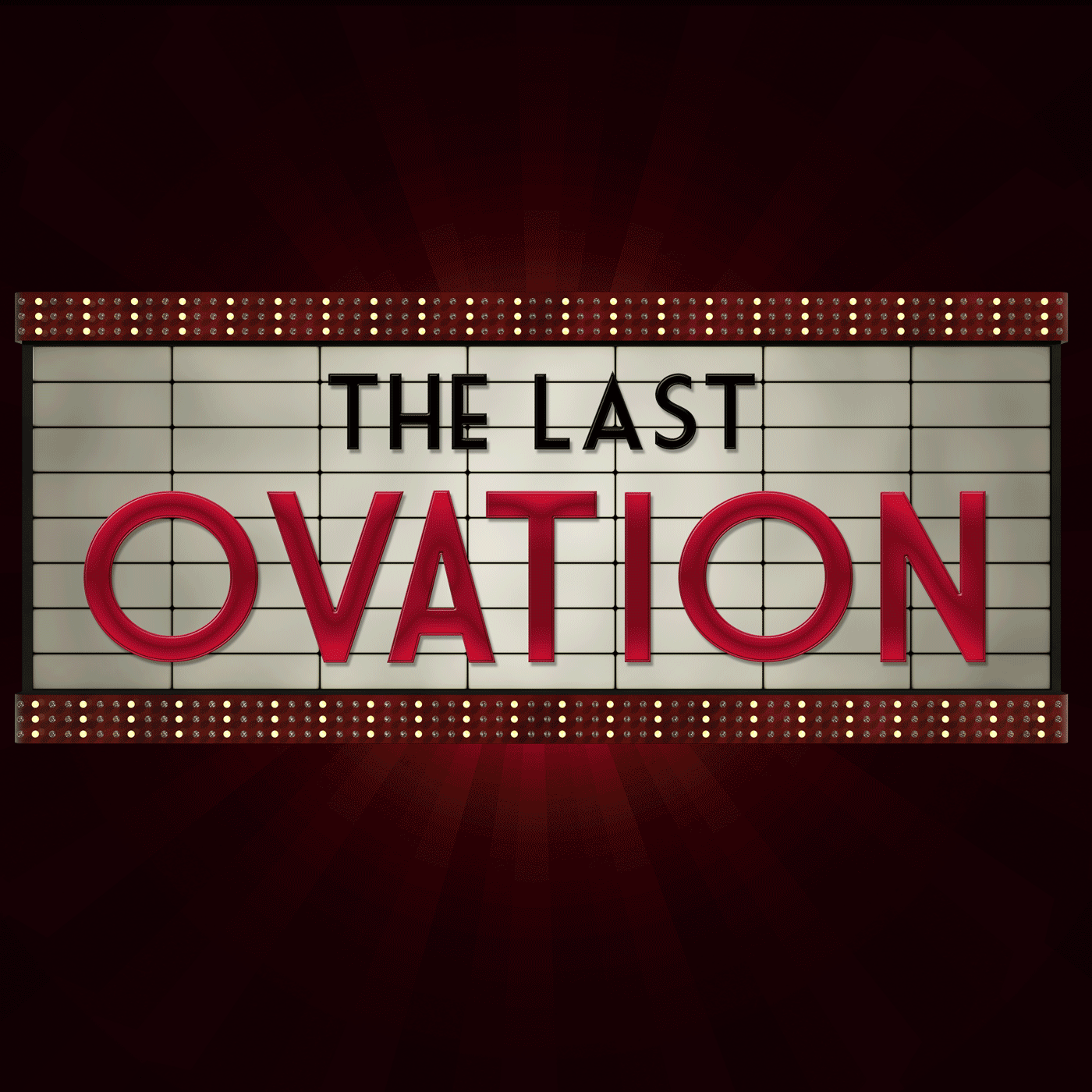 The Last Ovation Podcast