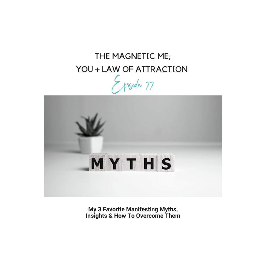 The Magnetic Me Manifesting Podcast