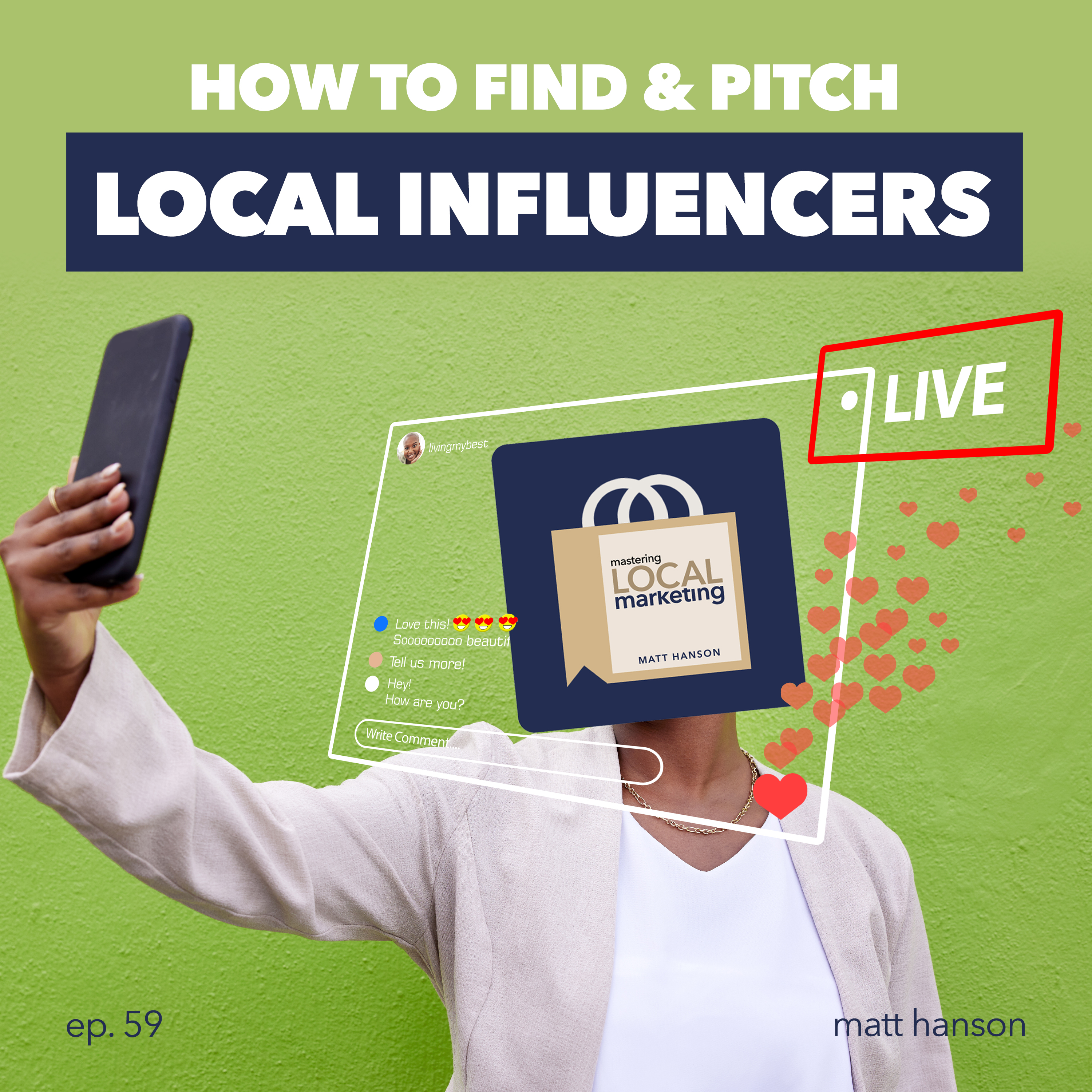 Mastering Local Marketing: How to Increase Your Small Business\'s Awareness & New Customers Through Digital Marketing, In-store Sales Strategies, and Building a Network of Influence.