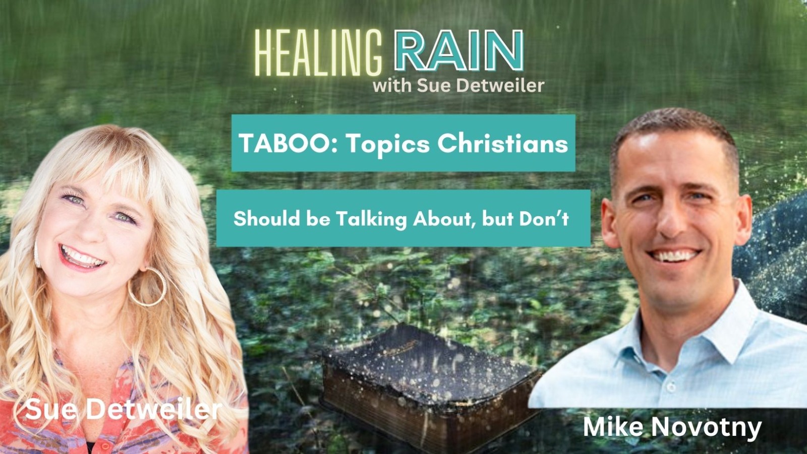 Healing Rain with Sue Detweiler