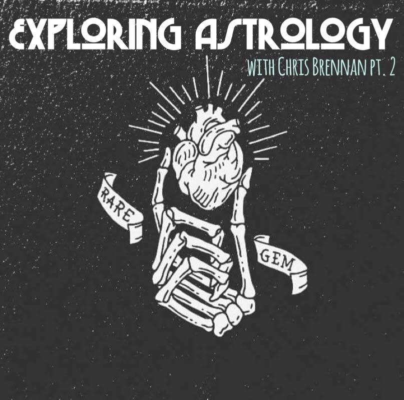 Exploring Astrology with Chris Brennan pt. 2
