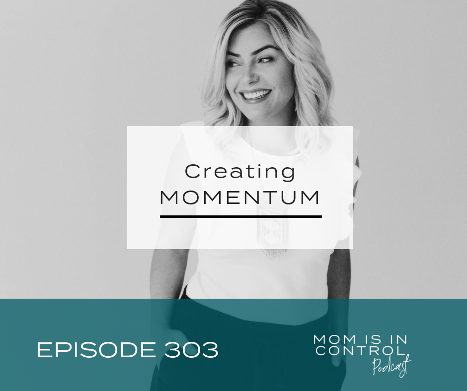303: Creating Momentum