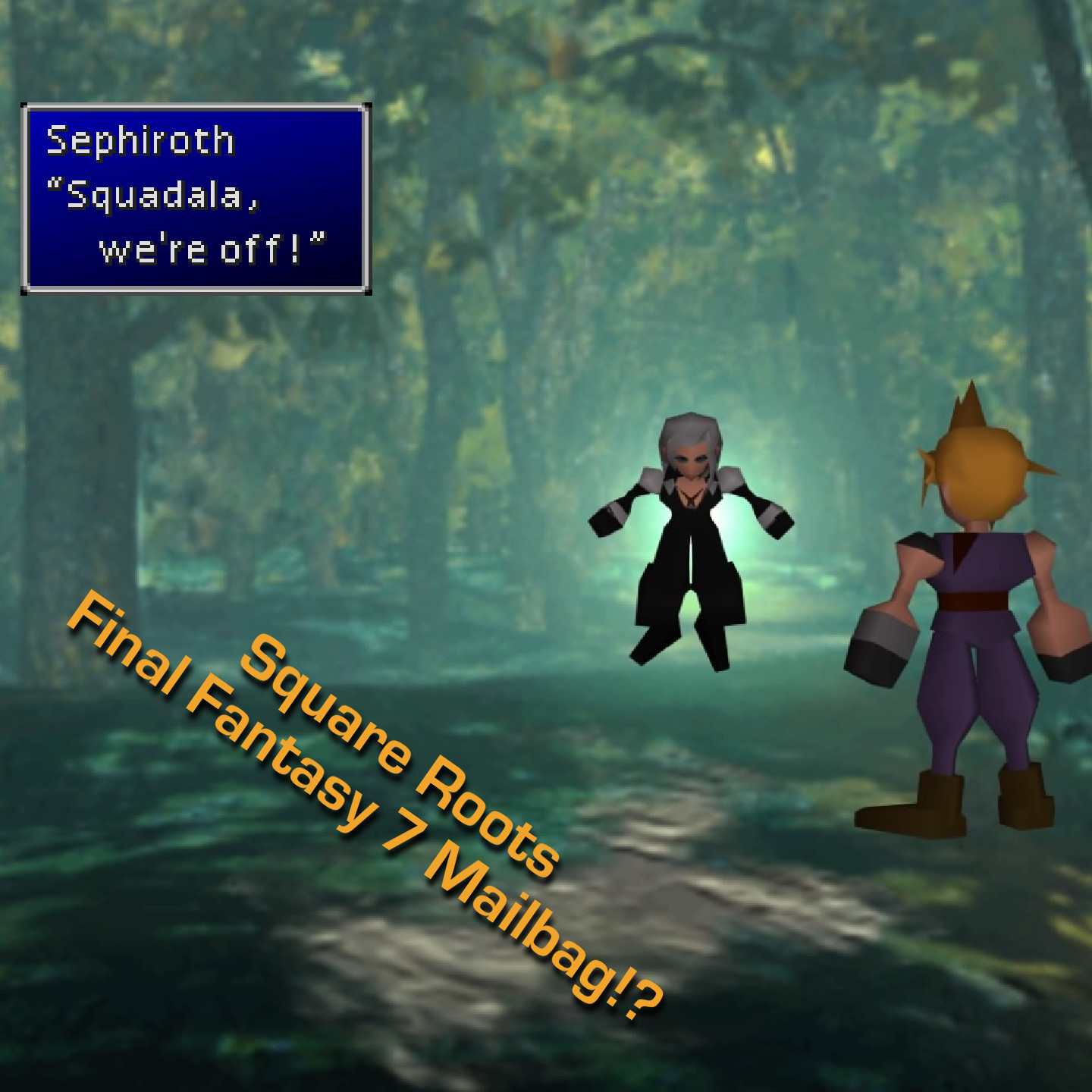 cover of episode Final Fantasy 7 Mailbag!