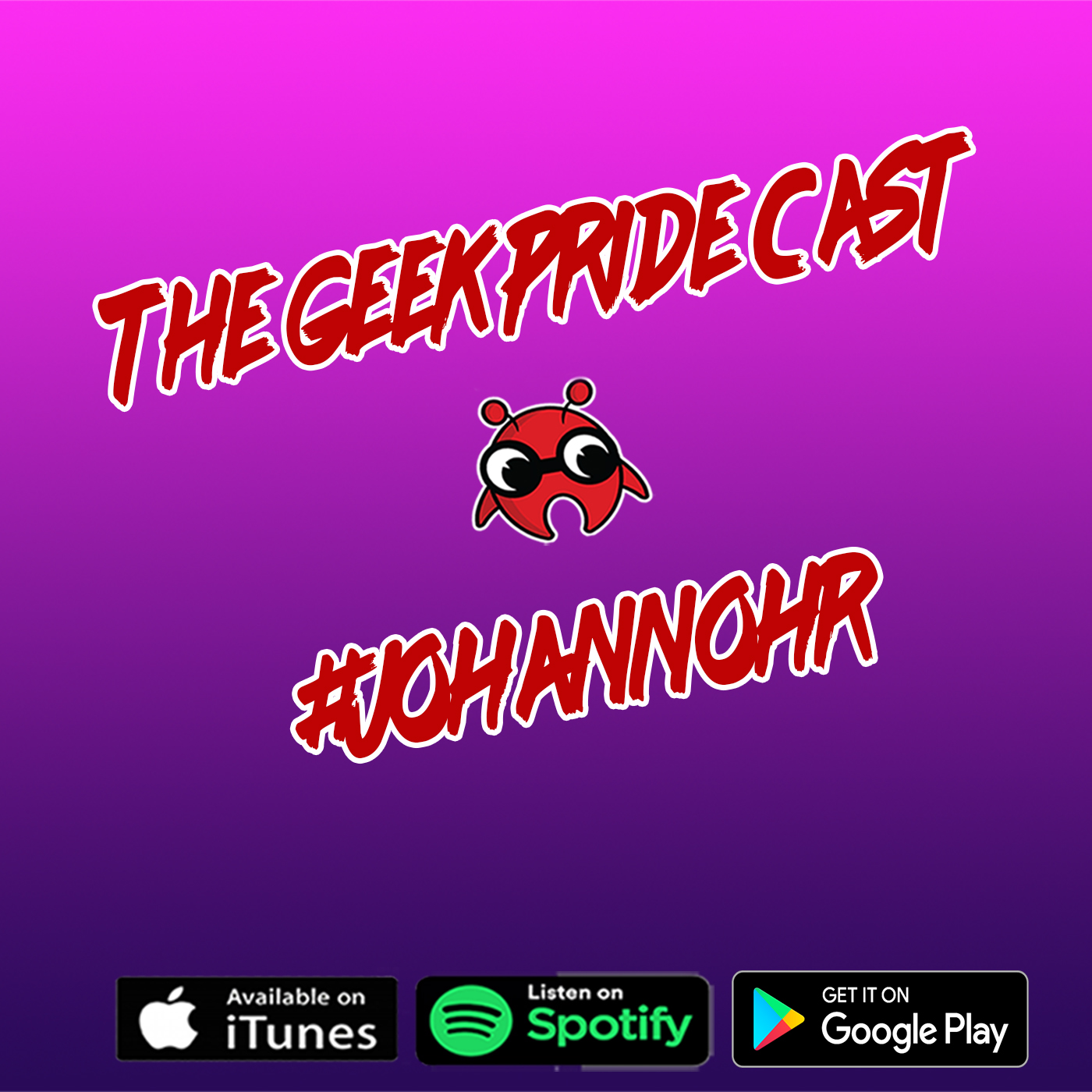 The Geek Pride Cast #JohanNohr