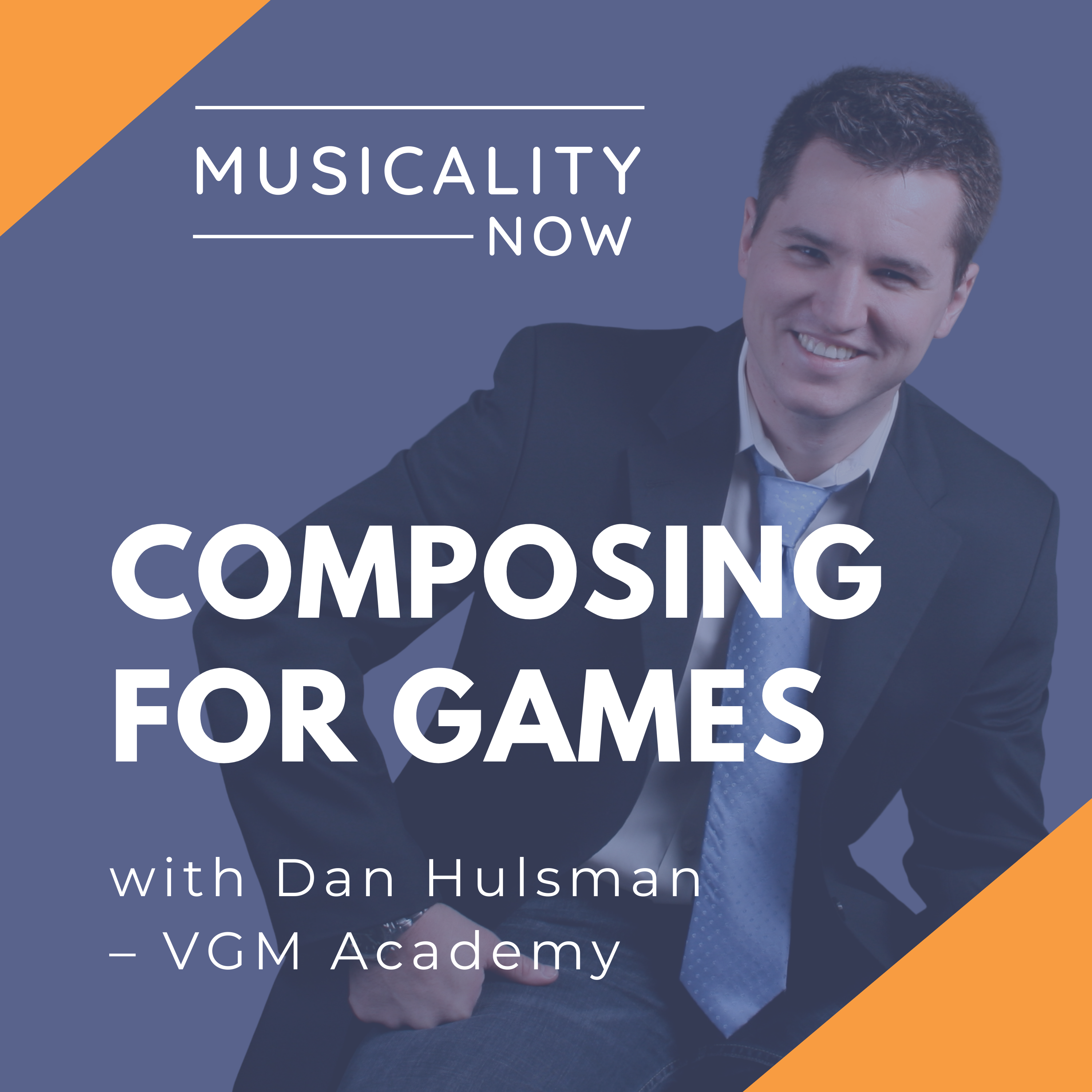 218: Composing For Games, with Dan Hulsman (VGM Academy)