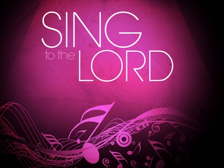 Special Music - Sing to the Lord