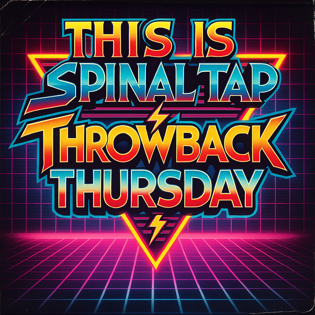 Throwback Thursday: This is Spinal Tap