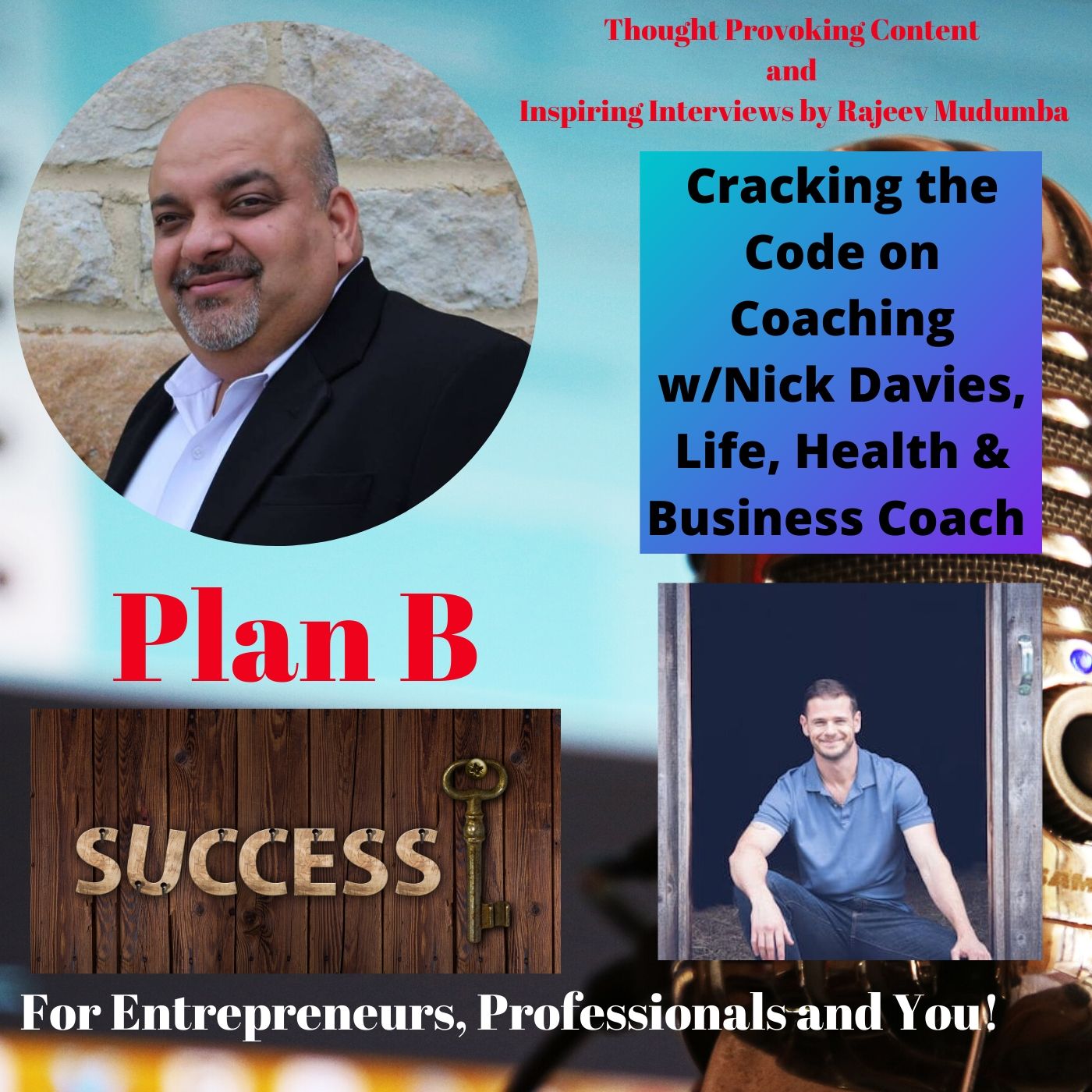 Cracking the Code on Coaching w/ Nick Davies, Life, Health and Business Coach