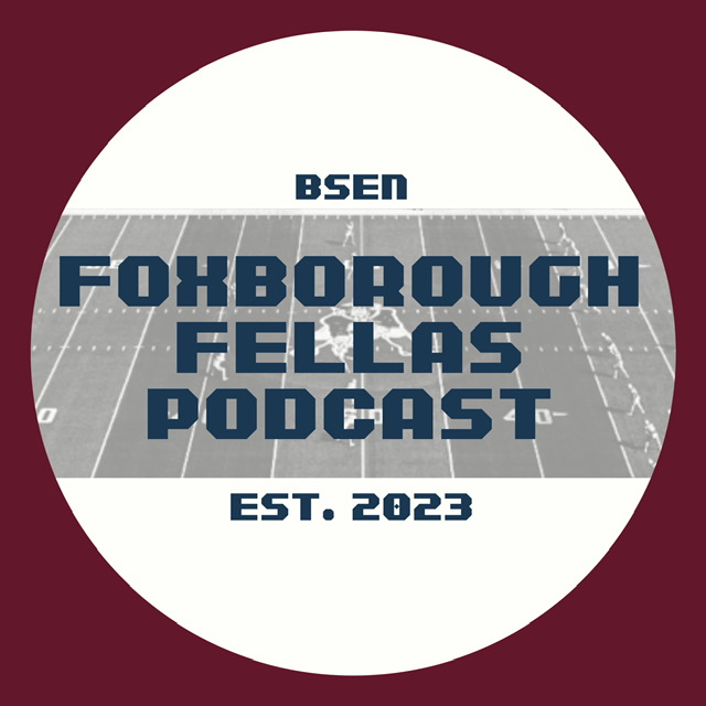 Foxborough Fellas Podcast