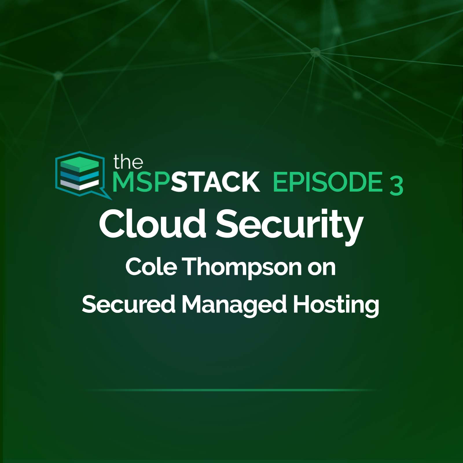 Secured Managed Hosting with Cole Thompson of VDC