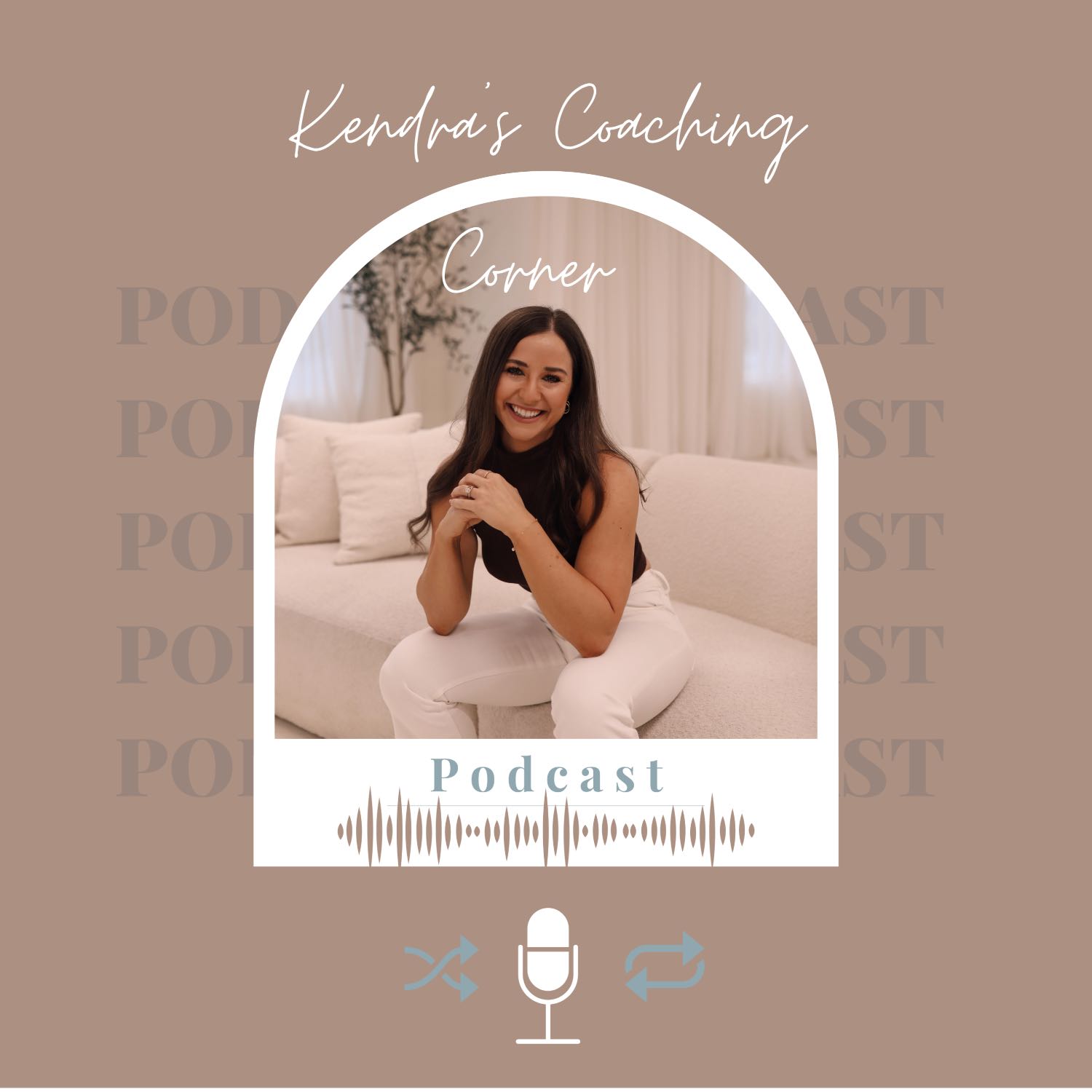 Kendra\'s Coaching Corner Podcast