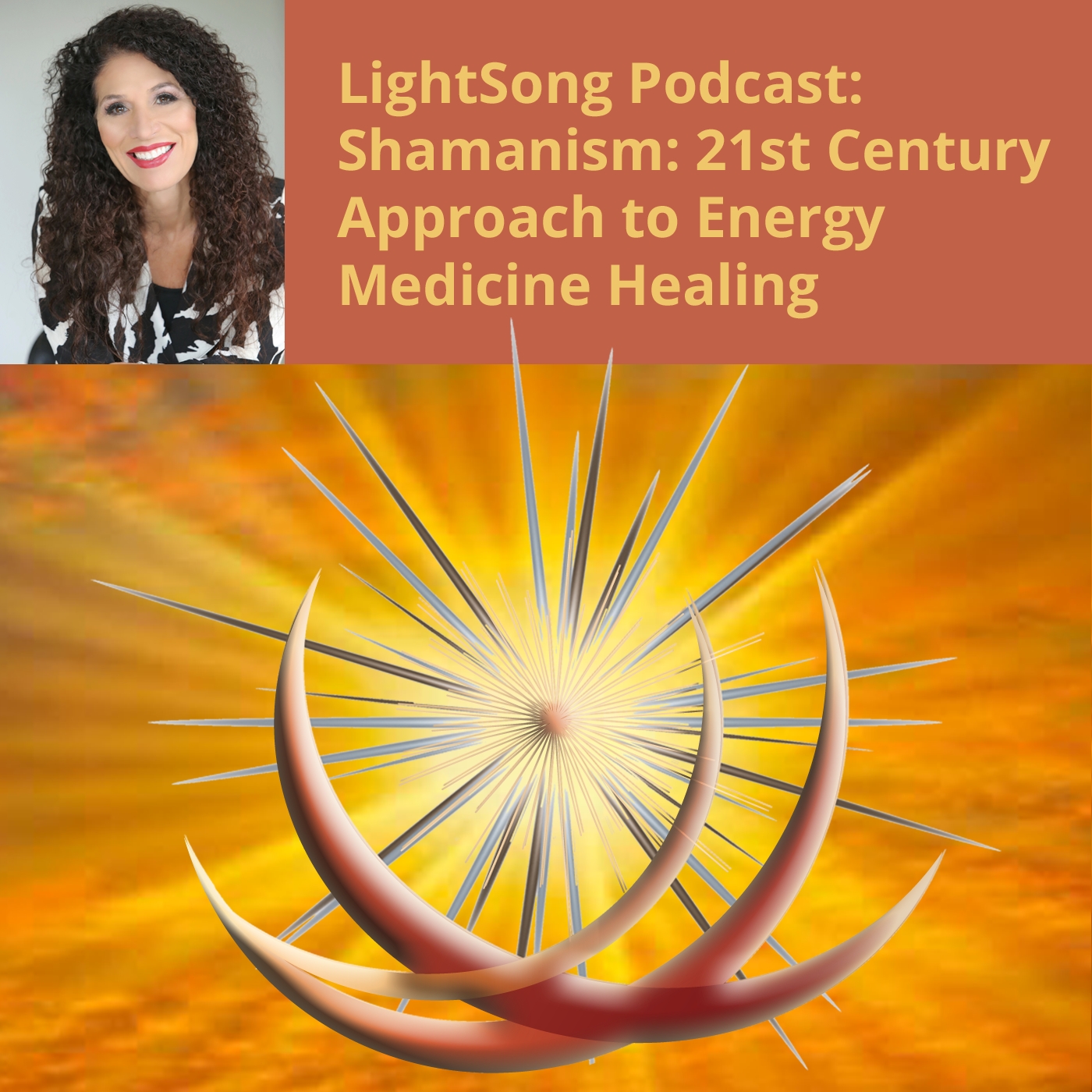 LightSong School of 21st-Century Shamanism and Energy Medicine Talking Stick Podcast